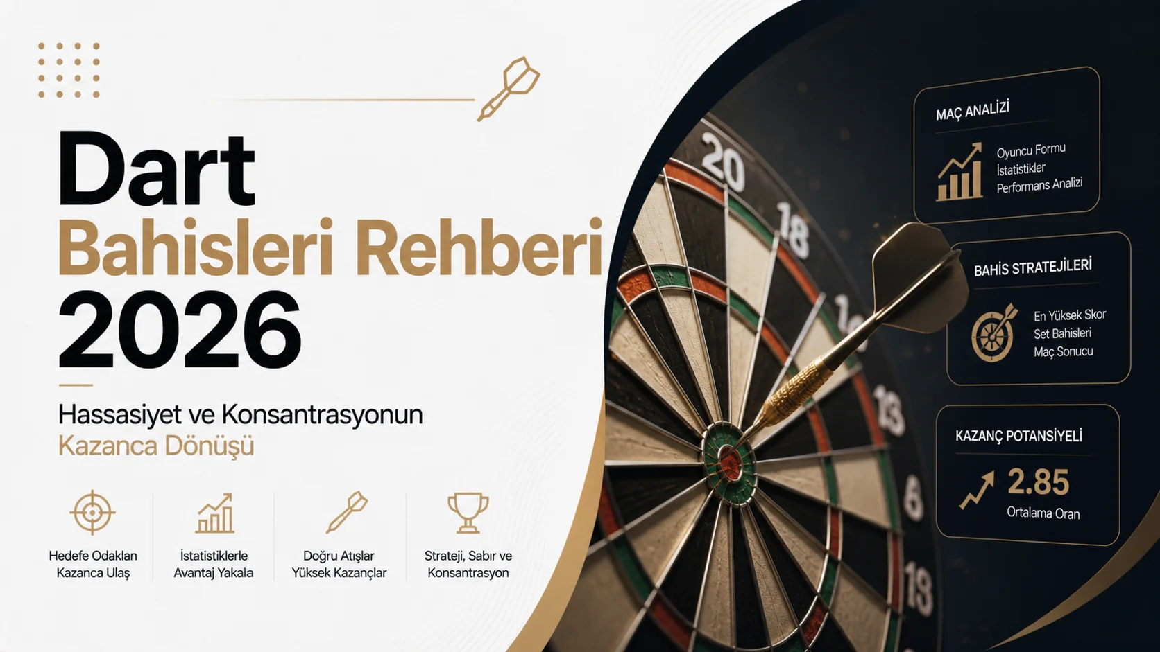 Dart Bahisleri Rehberi 2026 Hassasiyet ve Konsantrasyonun Kazanca Dönüşü